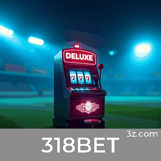 318BET: Seu Portal de Apostas Confiável e Seguro